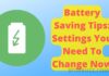 Battery Saving Tips