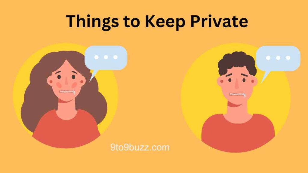Things to Keep Private